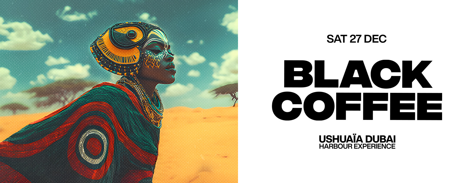 Black Coffee at Ushuaïa Dubai Harbour Experience in Dubai