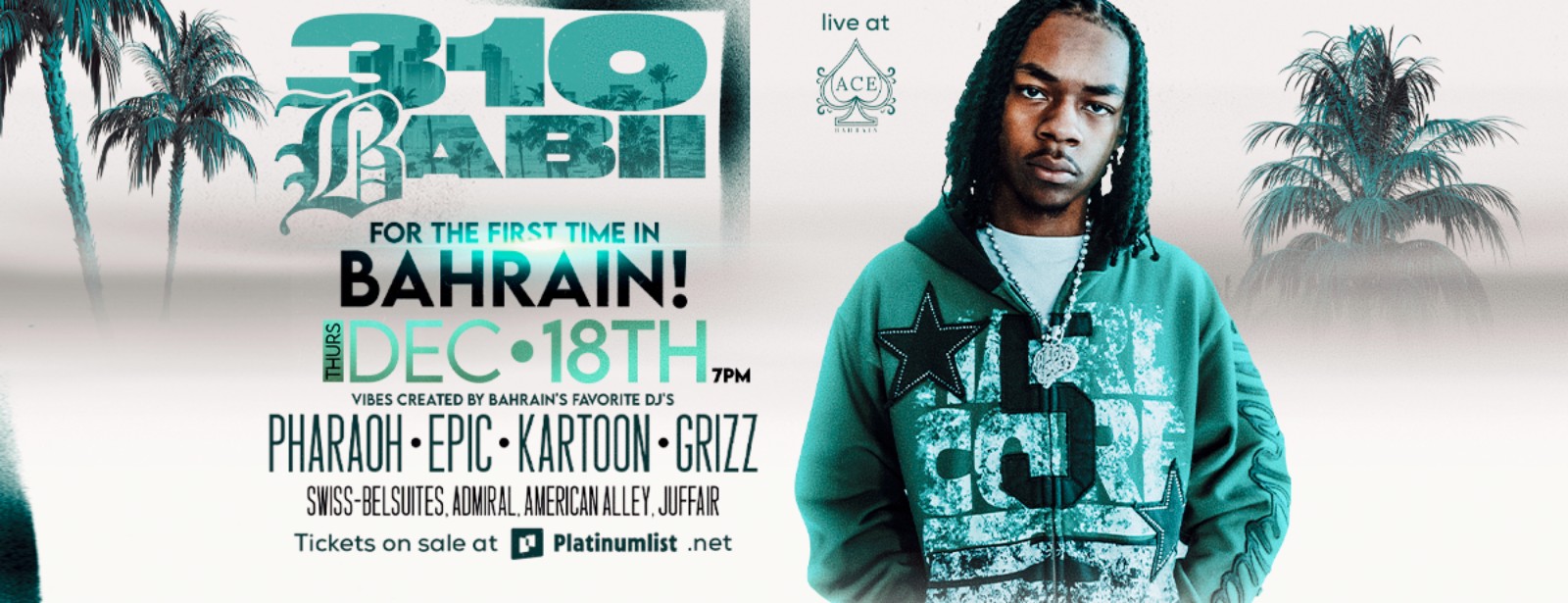 310babii live at ACE Club, Bahrain