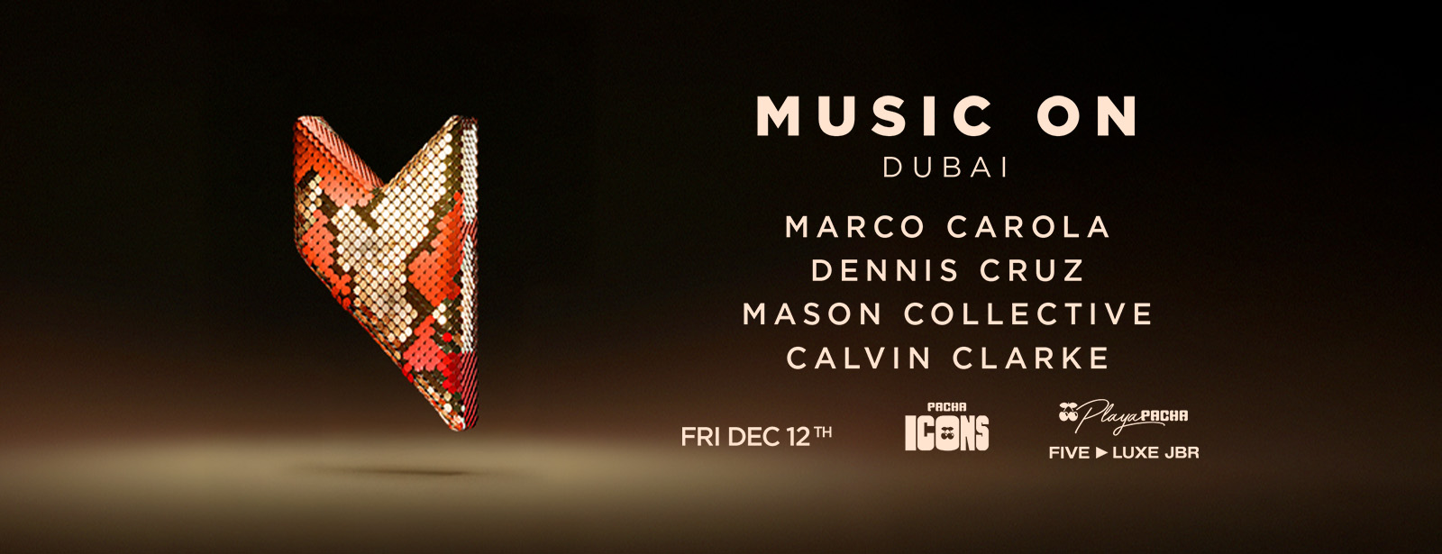 Marco Carola Presents Music On | Pacha Icons in Dubai | 12 December