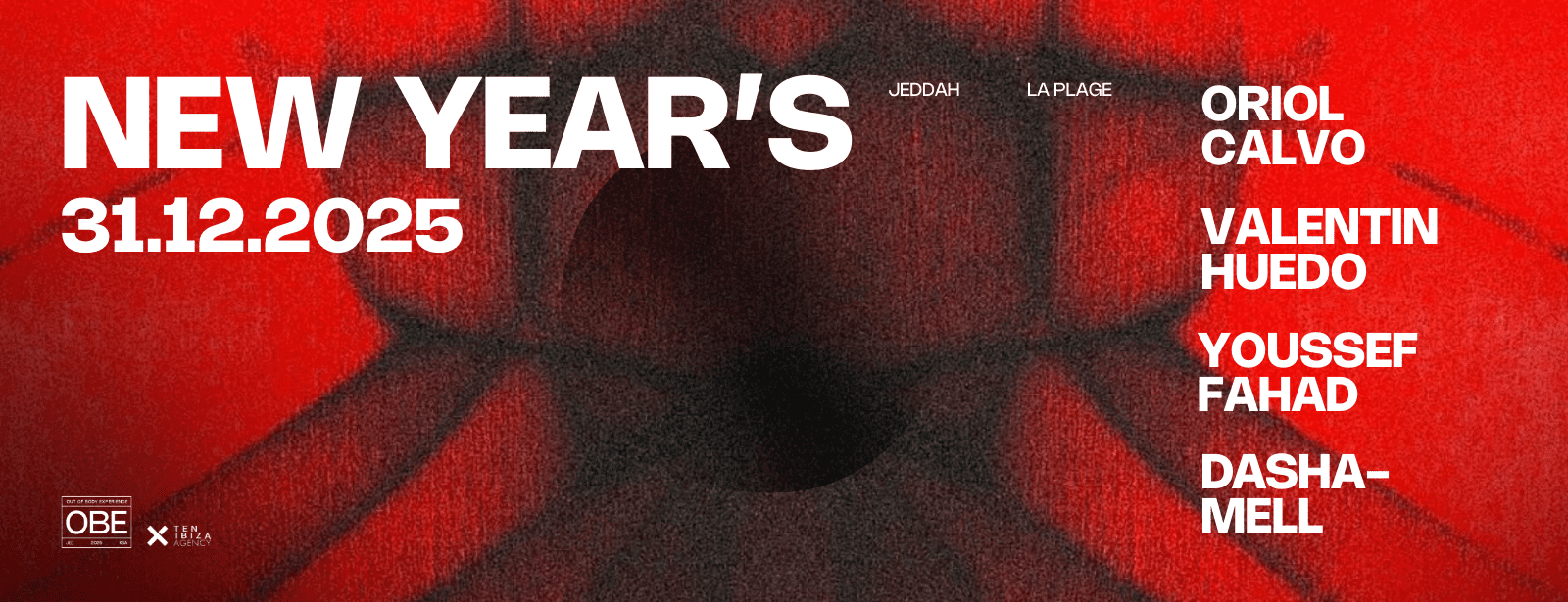 OBE x TEN Ibiza - Where Jeddah Meets Ibiza, NYE 2026