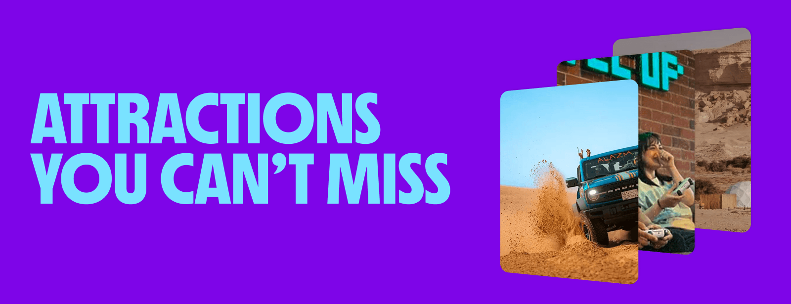 Attractions you can't miss