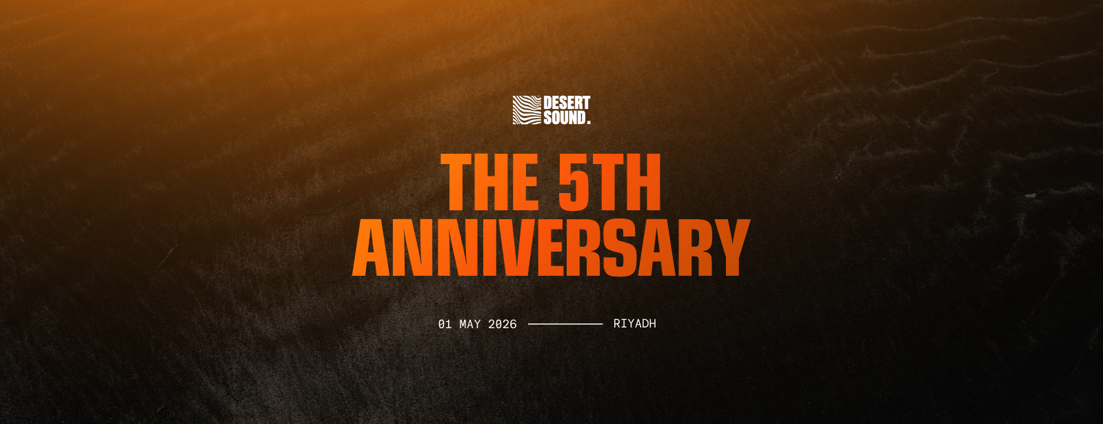 Desert Sound 5th Anniversary in Riyadh