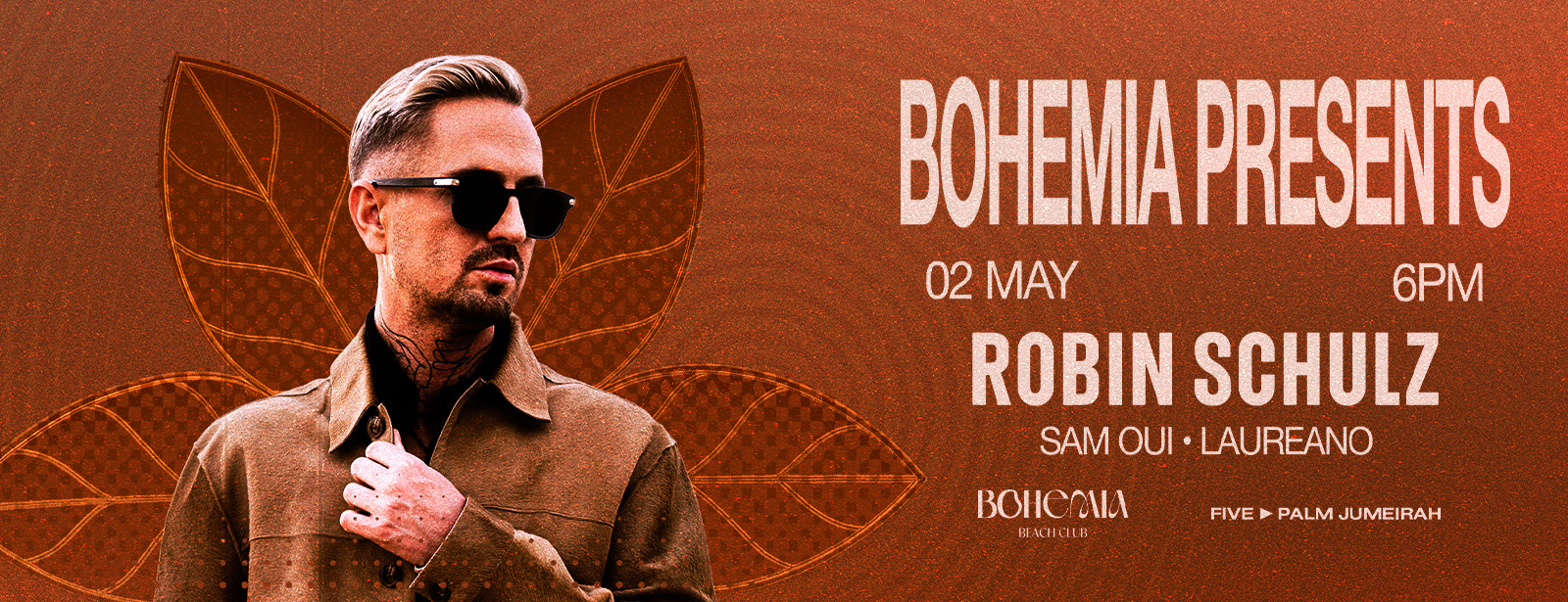 Bohemia Presents Robin Schulz