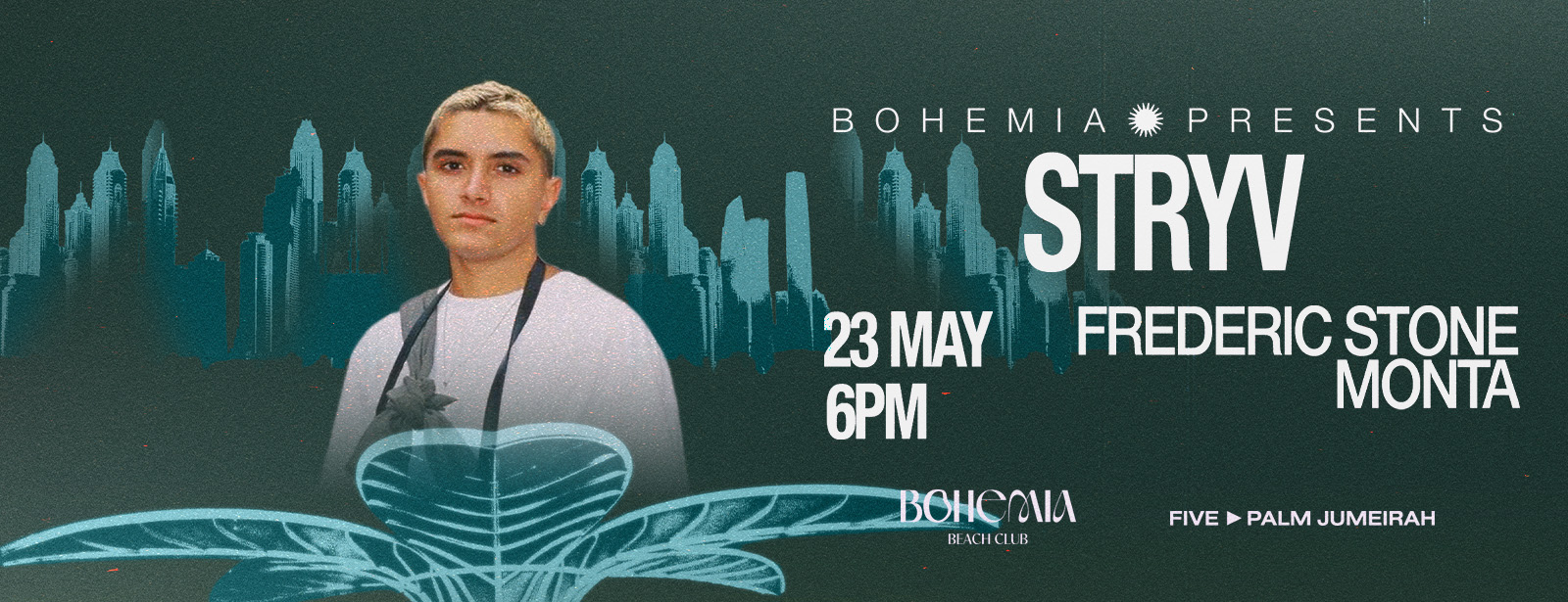Bohemia Presents STRYV in Dubai