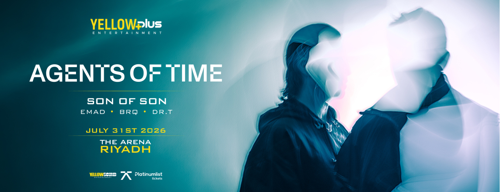 Yellowplus presents Agents of Time & Son of Son in Riyadh
