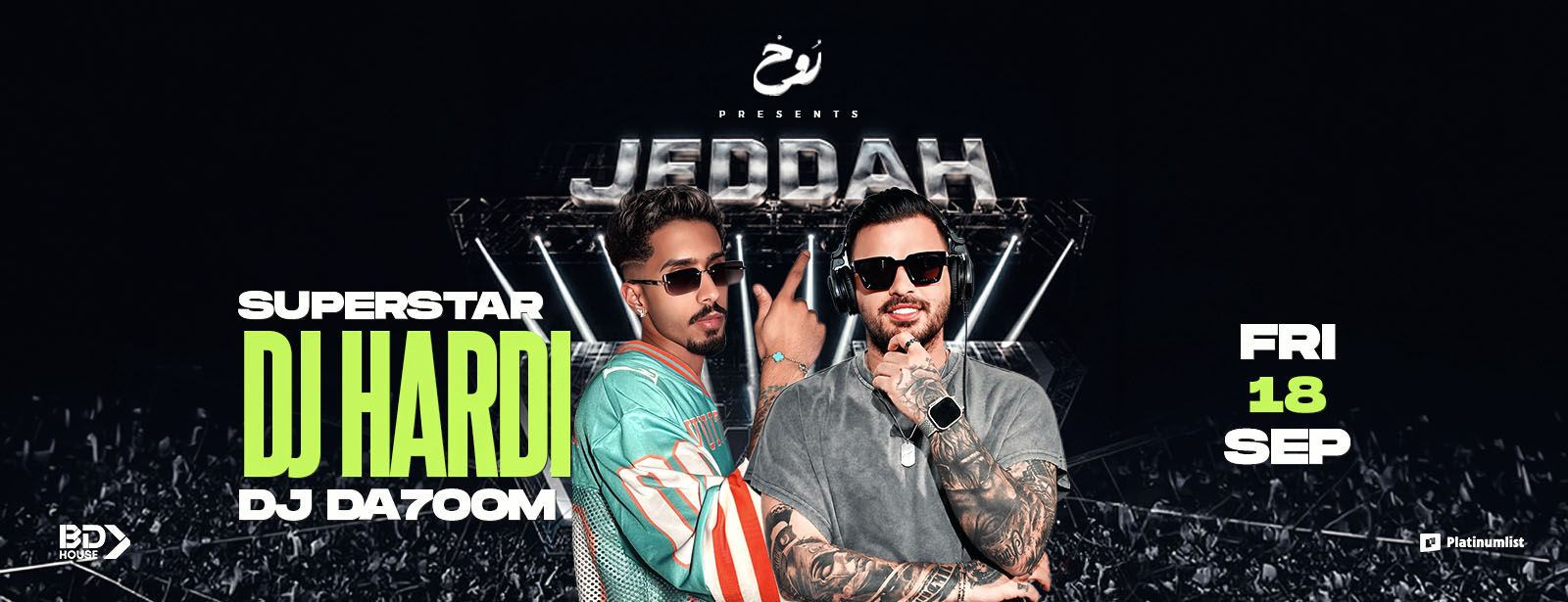 ROOH Presents DJ Hardi at BD HOUSE in Jeddah