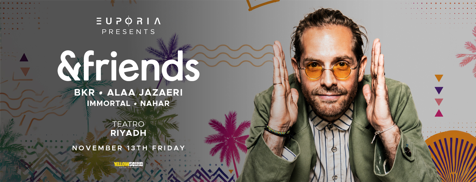 Euphoria Presents &Friends Live in Riyadh
