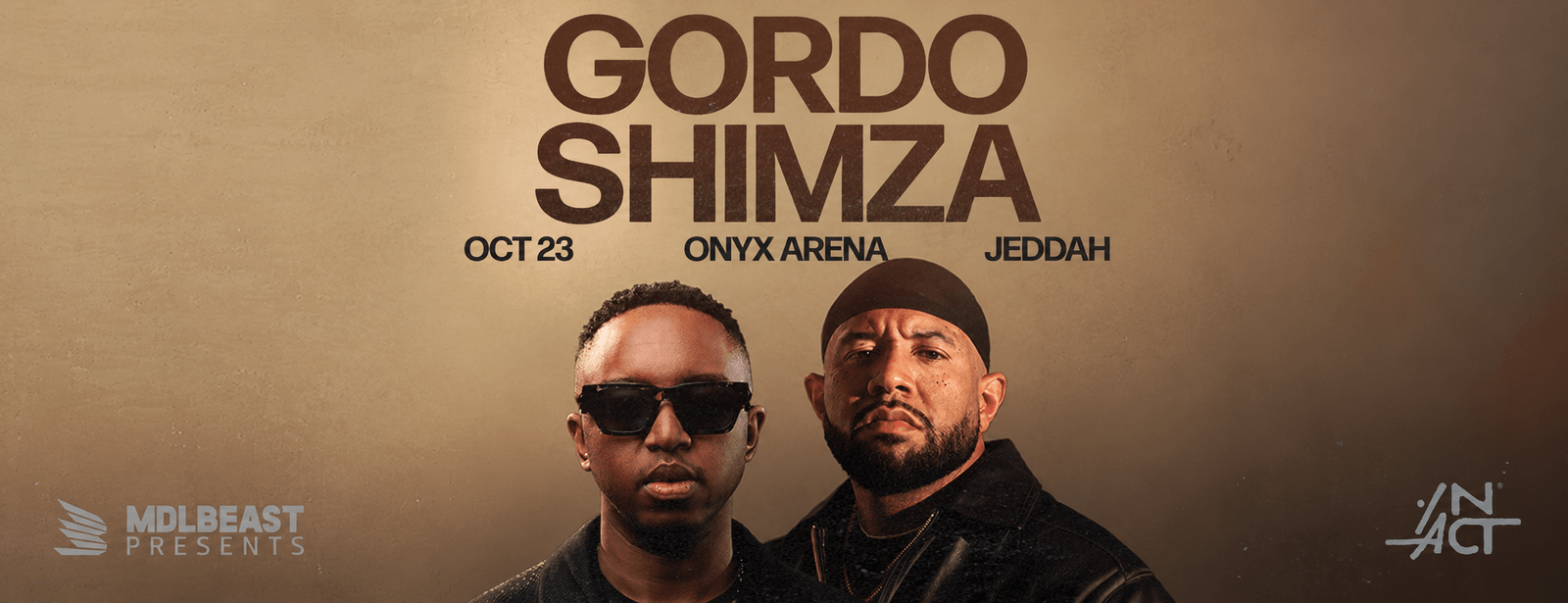 MDLBEAST Presents X IN ACT - GORDO & SHIMZA in Jeddah