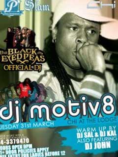 DJ MOTIV8 from BLACK EYED PEAS live at CHI DJ MOTIV8 from BLACK EYED PEAS live at CHI