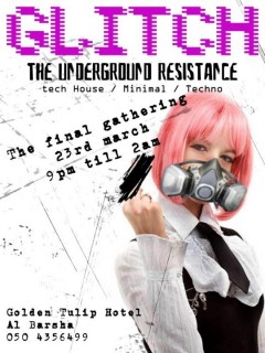 GLITCH the Underground Resistance - the Final Gathering