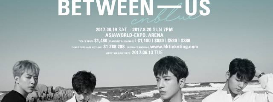 2017 Cnblue Live [between us] in Hong Kong