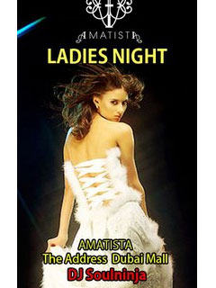 Ladies Night at Club AMATISTA featuring DJ SOULNINJA