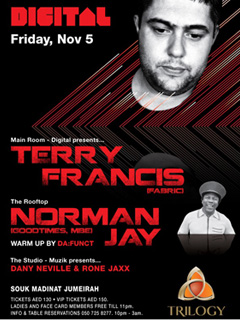 DIGITAL Presents :: TERRY FRANCIS & NORMAN JAY at TRILOGY