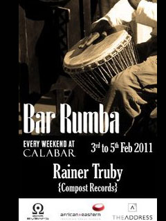 Bar Rumba Presents :: RAINER TRUBY (Compost Records) at Calabar Bar Rumba Presents :: RAINER TRUBY (Compost Records) at Calabar