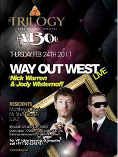TABOO@Trilogy presents WAY OUT WEST live ( Nick Warren @ Jody Wisternoff) TABOO@Trilogy presents WAY OUT WEST live ( Nick Warren @ Jody Wisternoff)