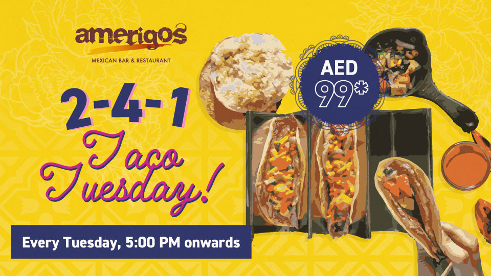 Amerigos 2-4-1 Taco Tuesday, Yas Plaza Hotel