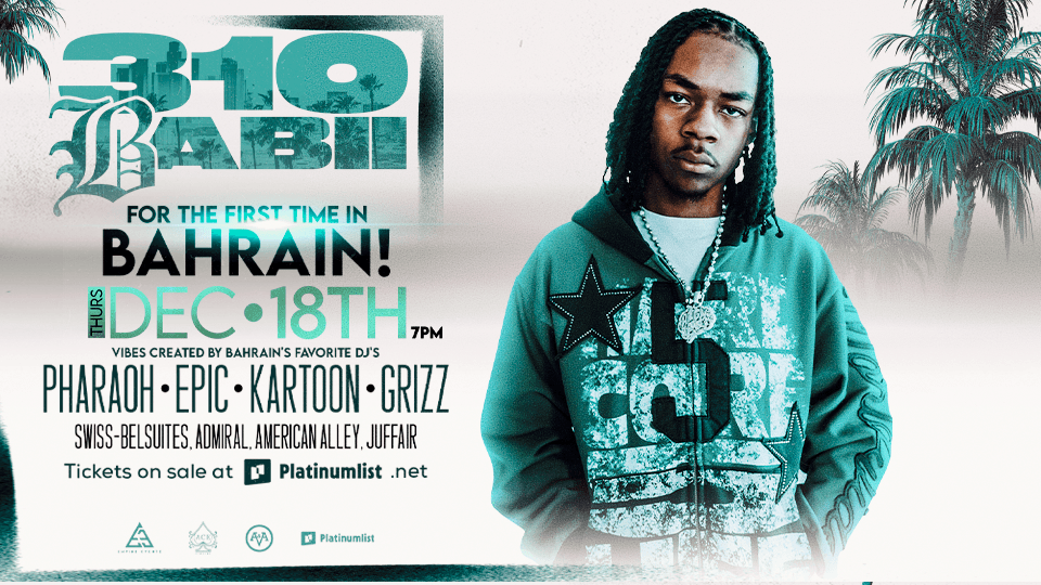 310babii live at ACE Club, Bahrain