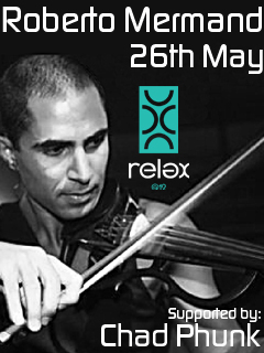 Roberto Mermand & Chad Phunk @ Relax
