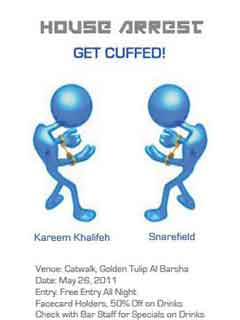 HOUSE ARREST - GET CUFFED!