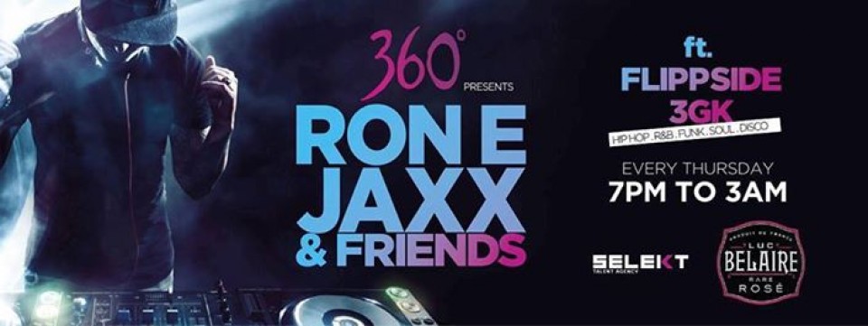 360° presents: Ron E Jaxx & Friends