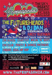 ★ PROPAGANDA ★ Feat. THE FUTUREHEADS (DJ Set) & DJ DAN at CHI GARDEN