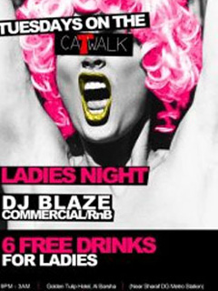 Tuesday night Blaze- Catwalk ladies night
