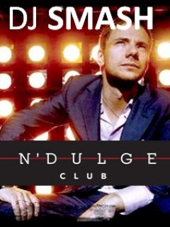 "FROM RUSSIA WITH LOVE" Presents DJ SMASH - N'DULGE - 25 FEBRUARY