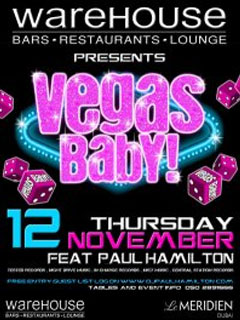 VEGAS BABY! @ THE WAREHOUSE