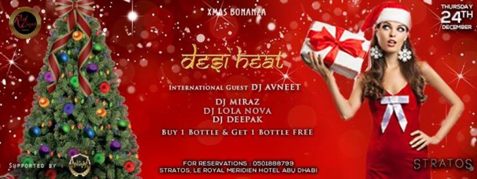 ABU DHABI : DESI HEAT Xmas Bonanza ABU DHABI : DESI HEAT Xmas Bonanza