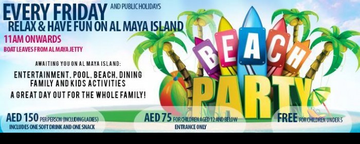 AL MAYA BEACH PARTY | Friday 13th December  | Al Maya Island - Abu Dhabi