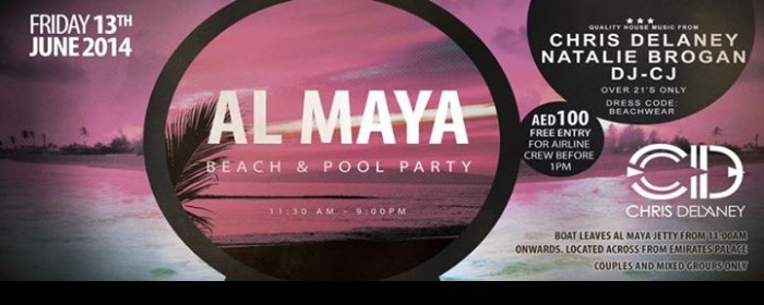 Al Maya Pool Party | Friday 13th June | Al Maya Island - Abu Dhabi