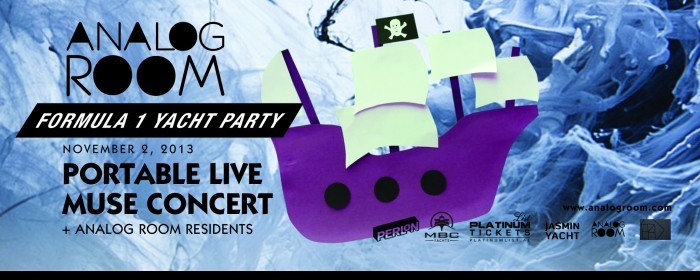 Analog Room Formula 1 Yacht Party with Portable (LIVE) + MUSE CONCERT PASS Analog Room Formula 1 Yacht Party with Portable (LIVE) + MUSE CONCERT PASS