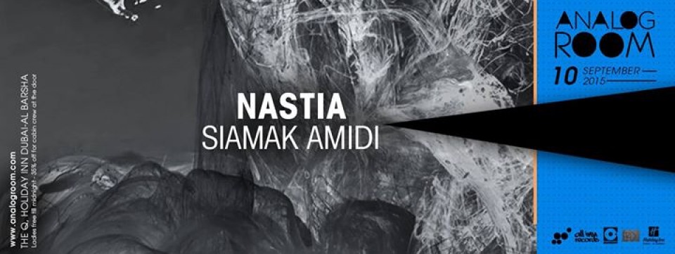 Analog Room presents: Nastia / Siamak Amidi Analog Room presents: Nastia / Siamak Amidi