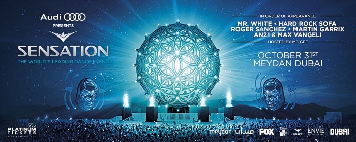 SOLD OUT Audi presents Sensation Dubai