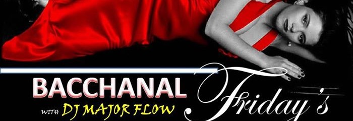 BACCHANAL FRIDAY'S RED EDTION
