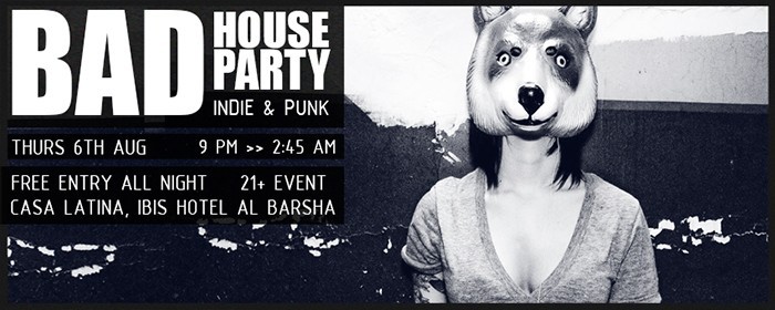 BAD HOUSE PARTY BAD HOUSE PARTY