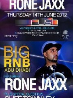 BIG RnB @ RUSH | 14th June ft RONE JAXX | Contact NAV |