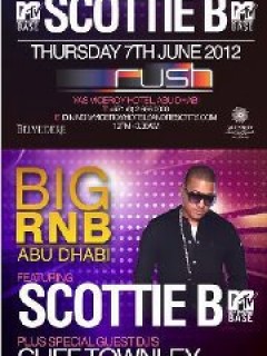 BIG RnB @ RUSH | Thursday 7th June ft SCOTTIE B | Contact NAV |