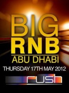 BIG RnB | Relaunching at RUSH on 17th May | Contact NAV