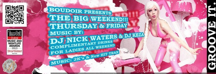 BOUDOIR Presents ★ The #BigWeekend ★