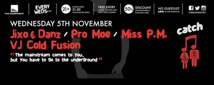 CATCH This Wednesday with Jixo & Danz, Miss P.M & Pro-Moe CATCH This Wednesday with Jixo & Danz, Miss P.M & Pro-Moe