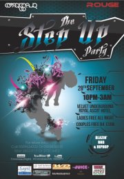 CONNOISSEUR™ PRESENTS THE STEP-UP PARTY IN ASSOCIATION WITH ROUGE ENTERTAINMENT CONNOISSEUR™ PRESENTS THE STEP-UP PARTY IN ASSOCIATION WITH ROUGE ENTERTAINMENT