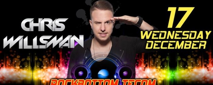 Chris Willsman **VIP Room Paris** LIVE, Hot Or Not Wednesdays Special @ Rock Bottom TECOM Chris Willsman **VIP Room Paris** LIVE, Hot Or Not Wednesdays Special @ Rock Bottom TECOM