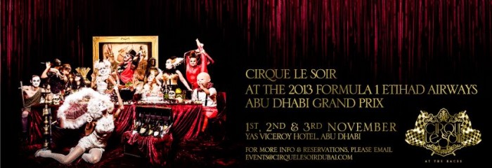 Cirque le Soir F1 race weekend - Abu Dhabi GP
