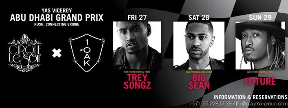 Cirque le Soir X 1OAK • Abu Dhabi Grand Prix 2015 • 27/28/29 Cirque le Soir X 1OAK • Abu Dhabi Grand Prix 2015 • 27/28/29