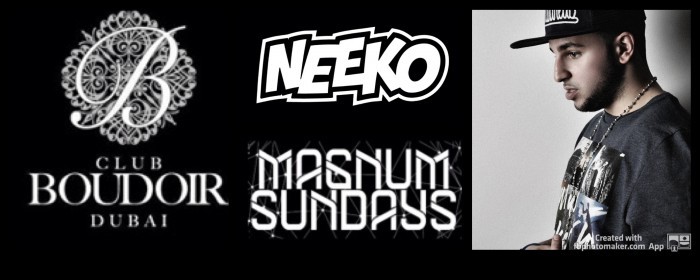 DJ NEEKO at Magnum Sunday - Boudoir