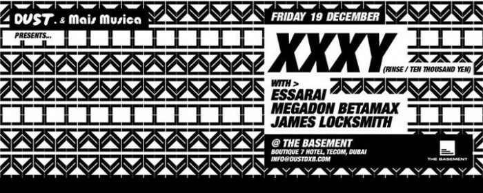 DUST + Mais Musica pres.. XXXY (Rinse / TTY / UK) DUST + Mais Musica pres.. XXXY (Rinse / TTY / UK)