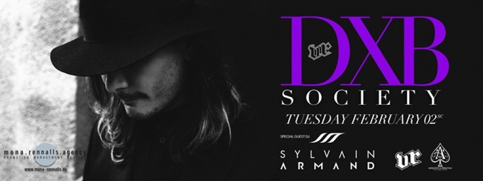 'DXB SOCIETY' presents SYLVAIN ARMAND