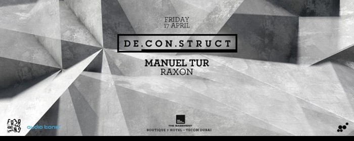 De.Con.Struct presents: Manuel Tur, Raxon De.Con.Struct presents: Manuel Tur, Raxon