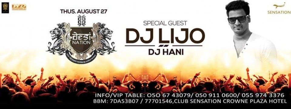 Desi Nation with DJ Lijo & DJ Hani Desi Nation with DJ Lijo & DJ Hani